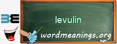 WordMeaning blackboard for levulin